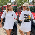 Don't Duck With Me T-Shirt