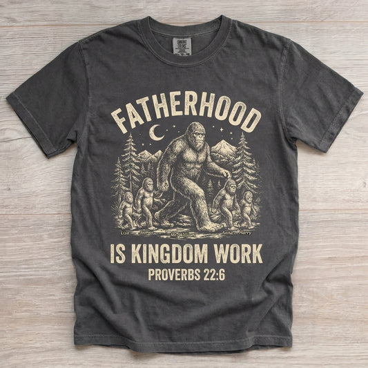 Fatherhood Is Kingdom Work Personalized T-Shirt