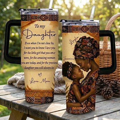 To My Daughter Black Woman Personalized Tumbler With Handle
