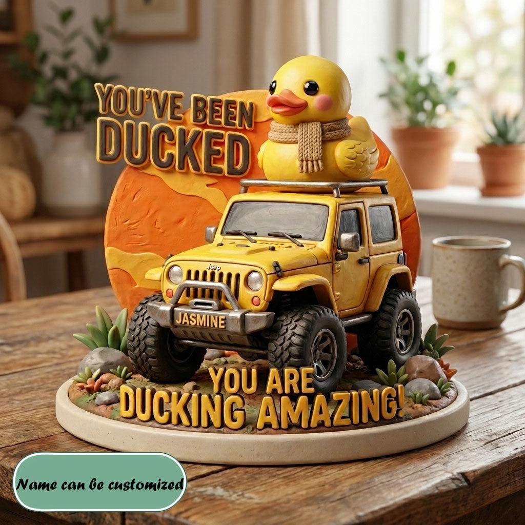 You've Been Ducked Personalized Custom Acrylic Plaque