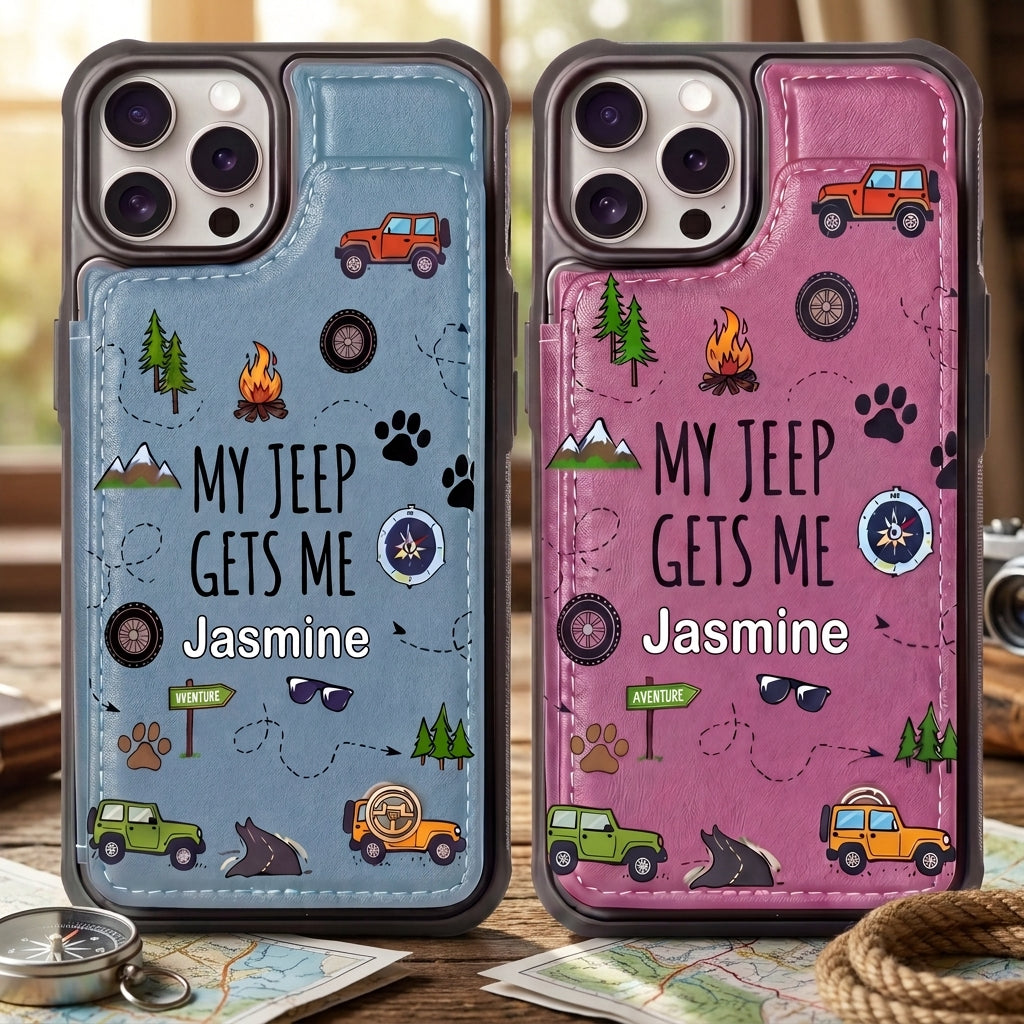 My Jeep Gets Me  Personalized Leather Flip Wallet Phone