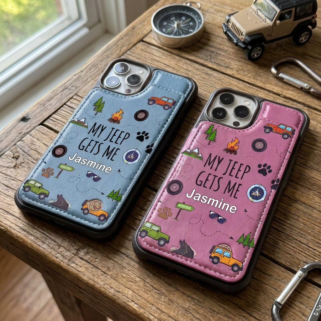 My Jeep Gets Me  Personalized Leather Flip Wallet Phone