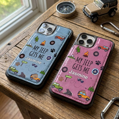My Jeep Gets Me  Personalized Leather Flip Wallet Phone