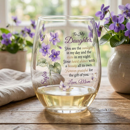 To My Daughter You Are My Sunlight  Personalized 15OZ Clear Wine Glass