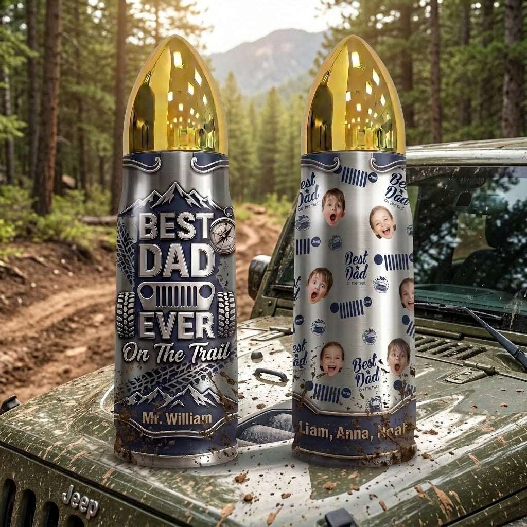 [Free Delivery] Best Dad Ever On The Trail Personalized Bullet Tumbler